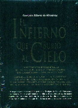 portada El Infierno Que Subió Al Cielo (Libros en distribución) (in Spanish)