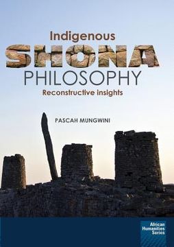 portada Indigenous Shona Philosophy: Reconstructive Insights (in English)