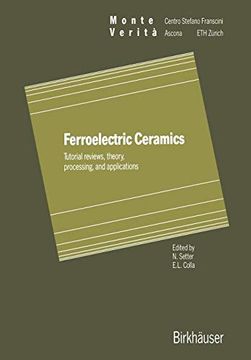 portada Ferroelectric Ceramics Tutorial Reviews, Theory, Processing, and Applications Monte Verita 