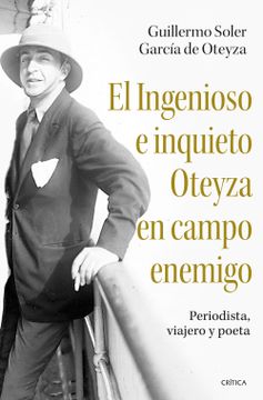 portada El ingenioso e inquieto Oteyza en campo enemigo (in Spanish)