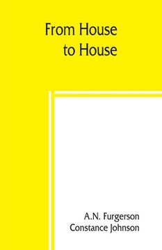 portada From house to house; a book of odd recipes from many homes (en Inglés)