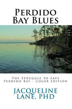 portada Perdido Bay Blues: The Struggle to Save Perdido Bay