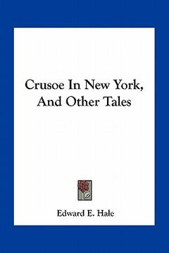 portada crusoe in new york, and other tales (en Inglés)
