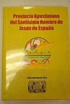 portada Provincia Agustiniana Del Santísimo Nombre De Jesús De España