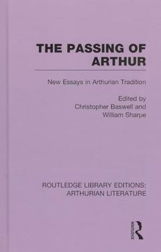 portada The Passing of Arthur: New Essays in Arthurian Tradition (en Inglés)