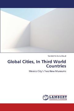 portada Global Cities, in Third World Countries