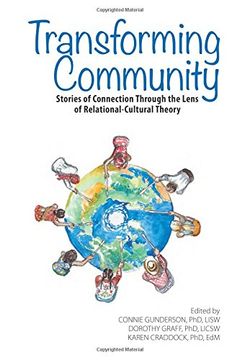 portada Transforming Community: Stories of Connection Through the Lens of Relational-Cultural Theory