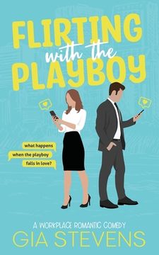 portada Flirting with the Playboy: A Workplace Romantic Comedy (en Inglés)