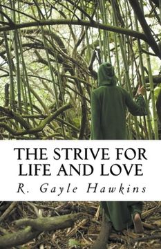 portada The Strive for Life and Love