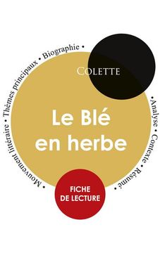 portada Fiche de lecture Le Blé en herbe (Étude intégrale) (in French)