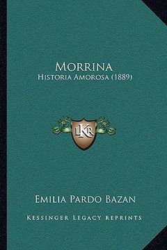portada morrina: historia amorosa (1889) (in English)