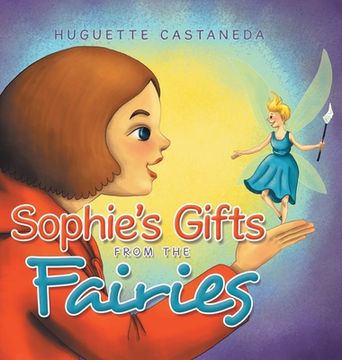 portada Sophie's Gifts from the Fairies (in English)