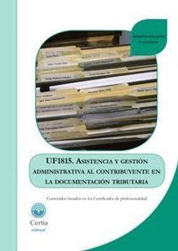 UF1815 Asistencia y gestiÃ³n administrativa al contribuyente