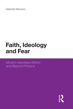 portada faith, ideology and fear (en Inglés)