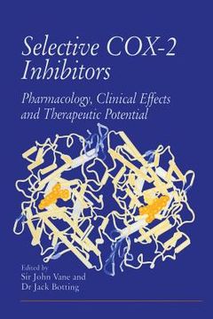 portada Selective Cox-2 Inhibitors: Pharmacology, Clinical Effects and Therapeutic Potential (en Inglés)