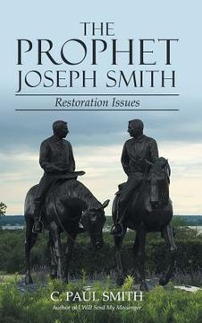 portada The Prophet Joseph Smith: Restoration Issues (en Inglés)