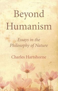 portada Beyond Humanism: Essays in the Philosophy of Nature (en Inglés)