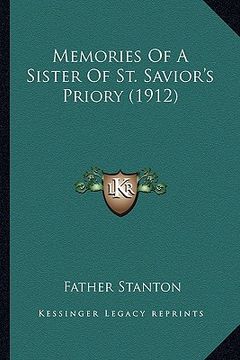 portada memories of a sister of st. savior's priory (1912) (in English)