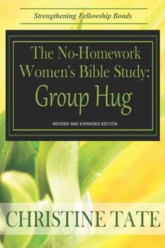 portada The No-Homework Women's Bible Study: Group Hug