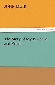 portada the story of my boyhood and youth (in English)