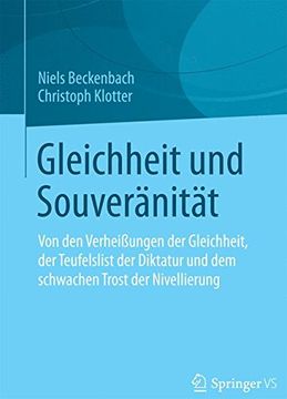 portada Gleichheit und Souveranitat: Von den Verheissungen der Gleichheit, der Teufelslist der Diktatur und dem Schwachen Trost der Nivellierung (in German)