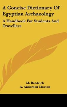 portada a concise dictionary of egyptian archaeology: a handbook for students and travellers (in English)