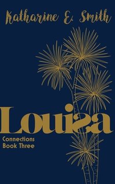 portada Louisa: Connections Book Three (en Inglés)