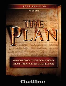 portada the plan outline: the chronology of god's word from creation to completion