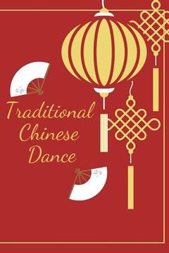 portada Traditional Chinese Dance (en Inglés)