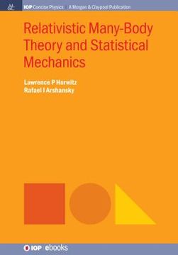 portada Relativistic Many-Body Theory and Statistical Mechanics (in English)