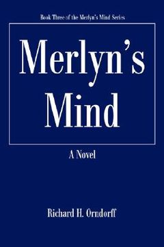 portada merlyn's mind: book three of the merlyn's mind series (en Inglés)
