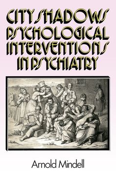 portada City Shadows: Psychological Interventions in Psychiatry (en Inglés)