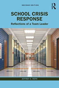 portada School Crisis Response: Reflections of a Team Leader (in English)