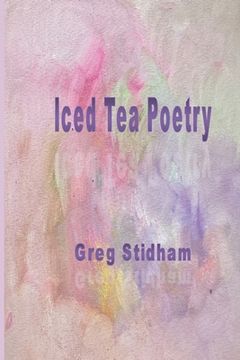 portada Iced Tea Poetry (in English)
