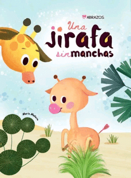 portada Una jirafa sin manchas (in Spanish)