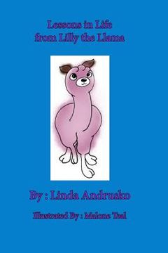 portada Lessons in Life from Lilly the Llama (en Inglés)