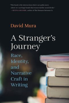 portada A Stranger's Journey: Race, Identity, and Narrative Craft in Writing (in English)