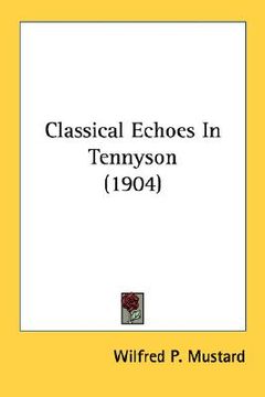 portada classical echoes in tennyson (1904) (in English)