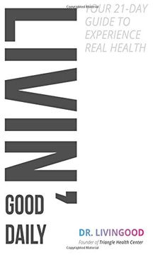portada Livingood Daily: Your 21-Day Guide to Experience Real Health 