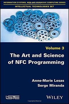 portada The Art and Science of NFC Programming (Information Systems, Web and Pervasive Computing Series: Intellectual Technologies Set)