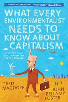 portada What Every Environmentalist Needs to Know About Capitalism (in English)