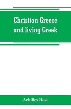 portada Christian Greece and living Greek (en Inglés)