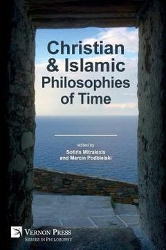 portada Christian and Islamic Philosophies of Time (en Inglés)