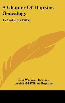 portada a chapter of hopkins genealogy: 1735-1905 (1905) (en Inglés)