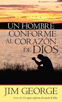 portada Un Hombre Conforme al Corazón de Dios (in Spanish)