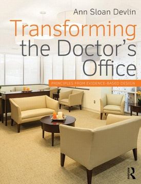 portada Transforming the Doctor's Office: Principles from Evidence-based Design