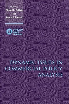 portada Dynamic Issues in Commercial Policy Analysis (en Inglés)