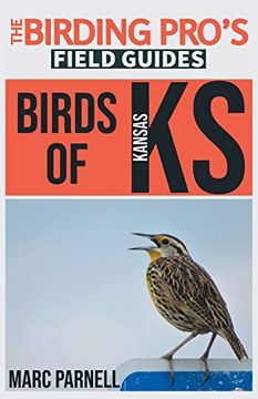 portada Birds of Kansas (The Birding Pro's Field Guides) (en Inglés)