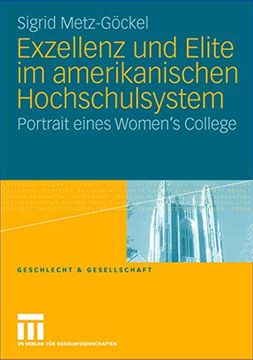 portada Exzellenz und Elite im Amerikanischen Hochschulsystem: Portrait Eines Women’S College (in German)