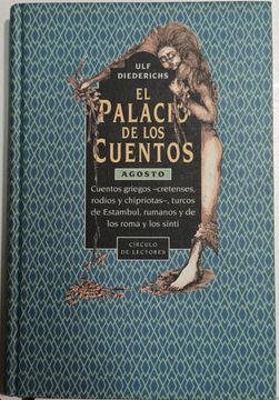 Libro El Palacio de los Cuentos. Agosto, Seleccionados Por: Ulf Diederichs,  ISBN 9788422654285. Comprar en Buscalibre